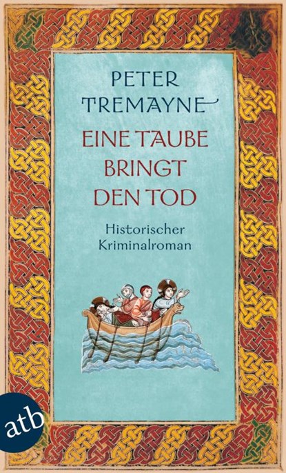 Eine Taube bringt den Tod, Peter Tremayne - Paperback - 9783746625737