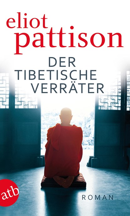 Der tibetische Verräter, Eliot Pattison - Paperback - 9783746626338