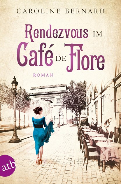 Rendezvous im Café de Flore, Caroline Bernard - Paperback - 9783746632711