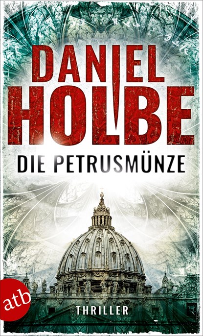 Die Petrusmünze, Daniel Josef Holbe - Paperback - 9783746632773