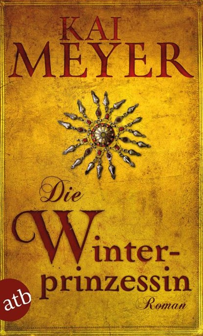 Die Winterprinzessin, Kai Meyer - Paperback - 9783746633190