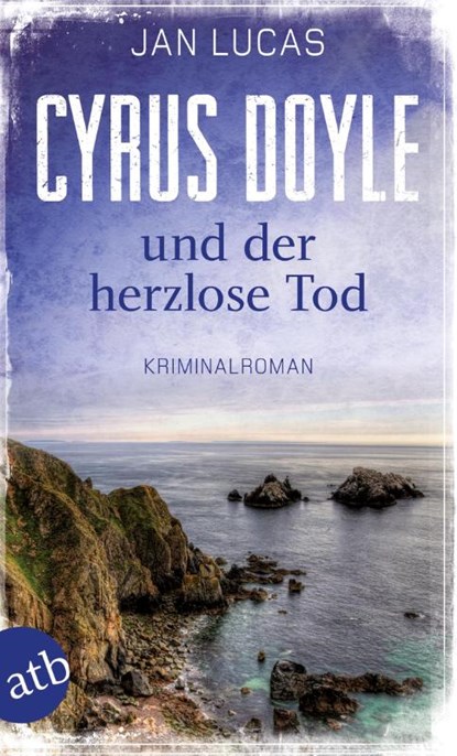 Cyrus Doyle und der herzlose Tod, Jan Lucas - Paperback - 9783746633244