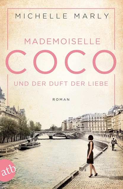 Mademoiselle Coco und der Duft der Liebe, Michelle Marly - Paperback - 9783746633497