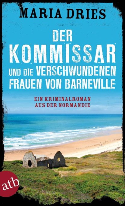 Der Kommissar und die verschwundenen Frauen von Barneville, Maria Dries - Paperback - 9783746633763