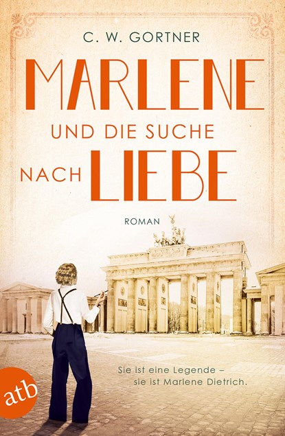 Marlene und die Suche nach Liebe, C. W. Gortner - Paperback - 9783746635064