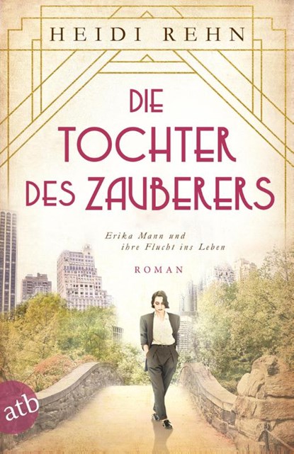 Die Tochter des Zauberers - Erika Mann und ihre Flucht ins Leben, Heidi Rehn - Paperback - 9783746635811