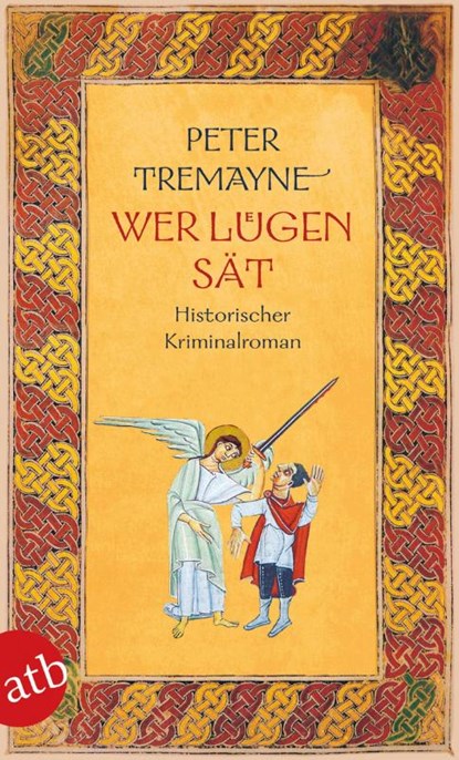 Wer Lügen sät, Peter Tremayne - Paperback - 9783746635835