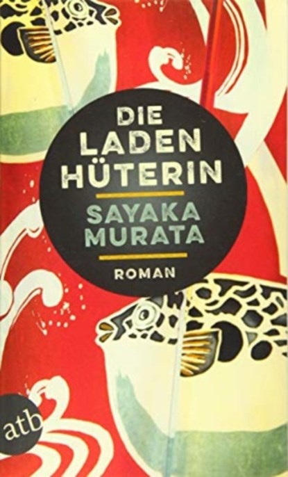 Die Ladenhuterin, Sayaka Murata - Paperback - 9783746636061