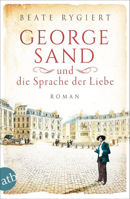 George Sand und die Sprache der Liebe, Beate Rygiert - Paperback - 9783746636238