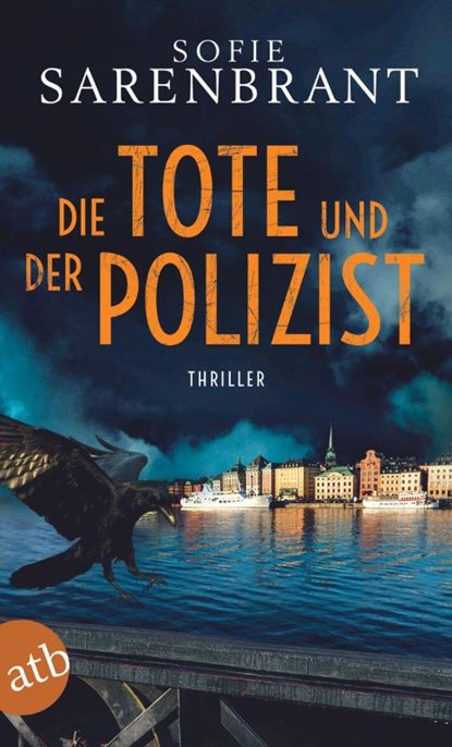 Die Tote und der Polizist, Sofie Sarenbrant - Paperback - 9783746636245