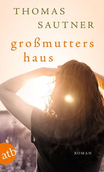 Großmutters Haus, Thomas Sautner - Paperback - 9783746636580