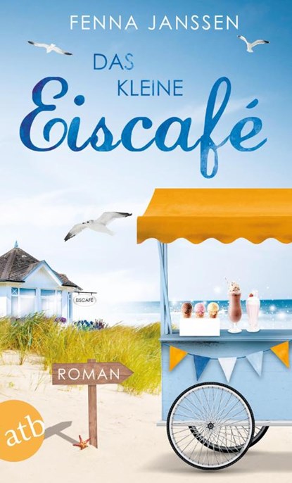 Das kleine Eiscafé, Fenna Janssen - Paperback - 9783746636795