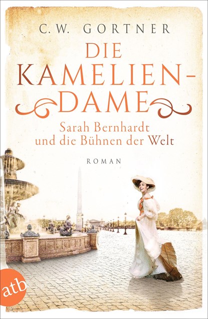 Die Kameliendame, C. W. Gortner - Paperback - 9783746636870