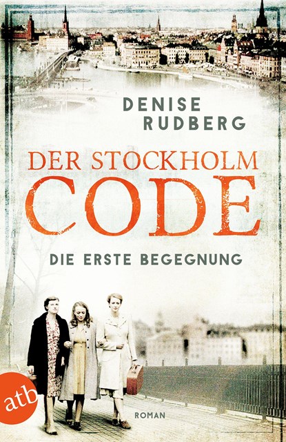 Der Stockholm-Code - Die erste Begegnung, Denise Rudberg - Paperback - 9783746637099
