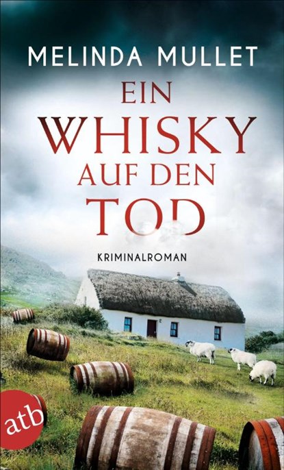 Ein Whisky auf den Tod, Melinda Mullet - Paperback - 9783746637174