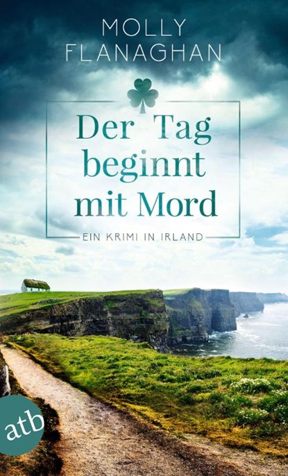 Der Tag beginnt mit Mord, Molly Flanaghan - Paperback - 9783746637228