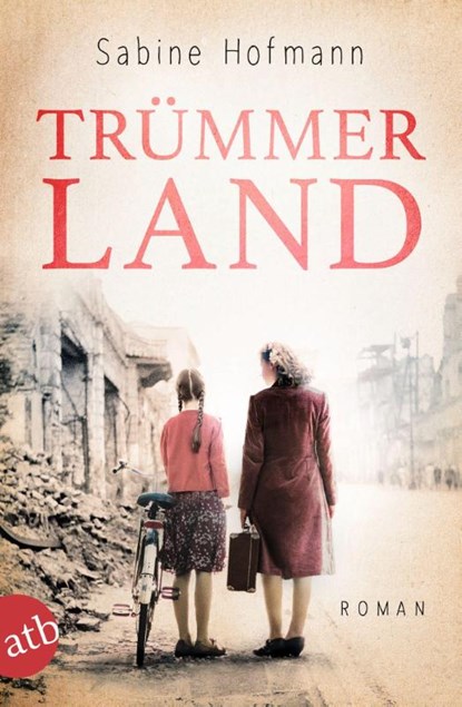 Trümmerland, Sabine Hofmann - Paperback - 9783746637884
