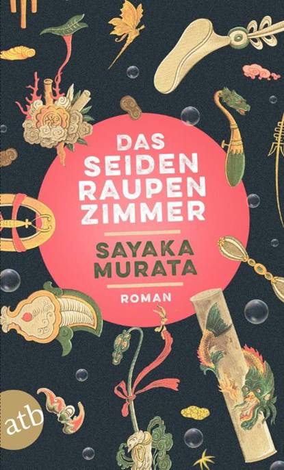 Das Seidenraupenzimmer, Sayaka Murata - Paperback - 9783746638591