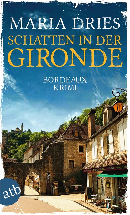 Schatten in der Gironde, Maria Dries - Paperback - 9783746638850