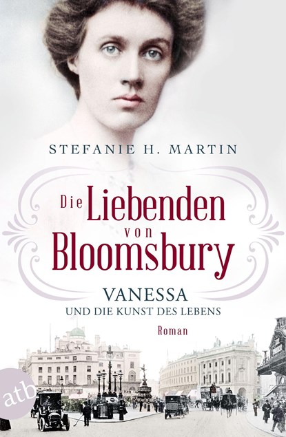 Die Liebenden von Bloomsbury - Vanessa und die Kunst des Lebens, Stefanie H. Martin - Paperback - 9783746639055