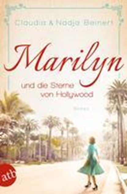 Marilyn und die Sterne von Hollywood, Claudia Beinert ;  Nadja Beinert - Paperback - 9783746639161