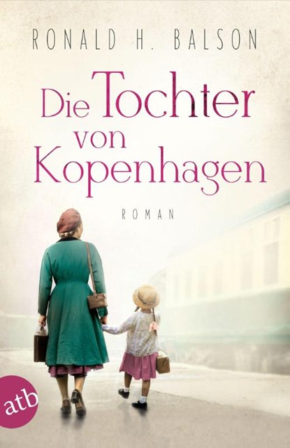 Die Tochter von Kopenhagen, Ronald H. Balson - Paperback - 9783746639512