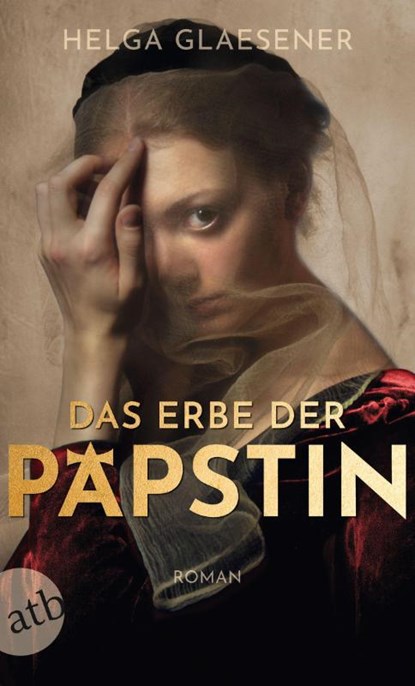 Das Erbe der Päpstin, Helga Glaesener - Paperback - 9783746640150