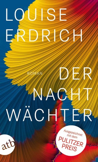 Der Nachtwächter, Louise Erdrich - Paperback - 9783746640167