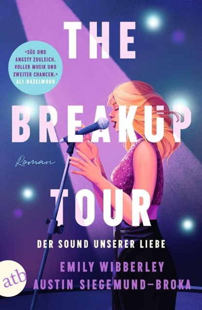 The Breakup Tour - Der Sound unserer Liebe, Emily Wibberley ; Austin Siegemund-Broka - Paperback - 9783746641096