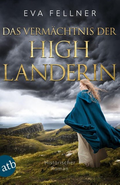 Das Vermächtnis der Highlanderin, Eva Fellner - Paperback - 9783746641133