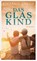 Das Glaskind, Stefanie Gregg - Paperback - 9783746641171