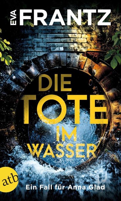 Die Tote im Wasser, Eva Frantz - Paperback - 9783746641355