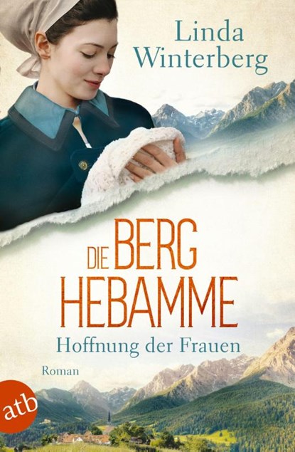 Die Berghebamme - Hoffnung der Frauen, Linda Winterberg - Paperback - 9783746641386