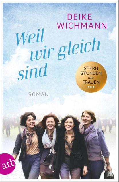 Weil wir gleich sind, Deike Wichmann - Paperback - 9783746641591