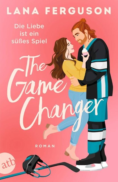 The Game Changer - Die Liebe ist ein süßes Spiel, Lana Ferguson - Paperback - 9783746641676