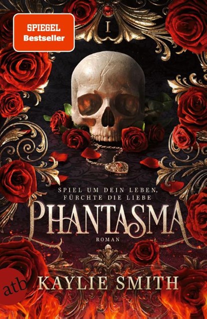 Phantasma - Spiel um dein Leben, fürchte die Liebe, Kaylie Smith - Paperback - 9783746642000