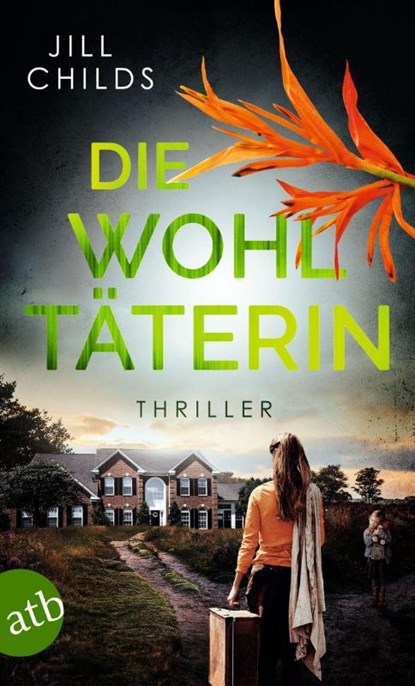 Die Wohltäterin, Jill Childs - Paperback - 9783746642512