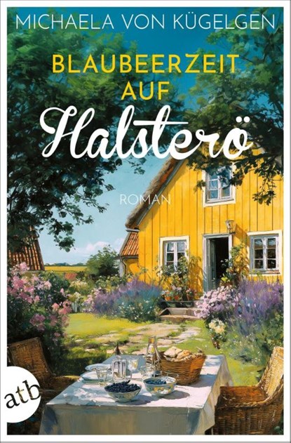 Blaubeerzeit auf Halsterö, Michaela von Kügelgen - Paperback - 9783746643007