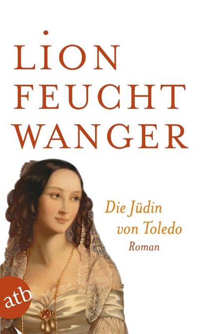 Die Jüdin von Toledo, Lion Feuchtwanger - Paperback - 9783746656380