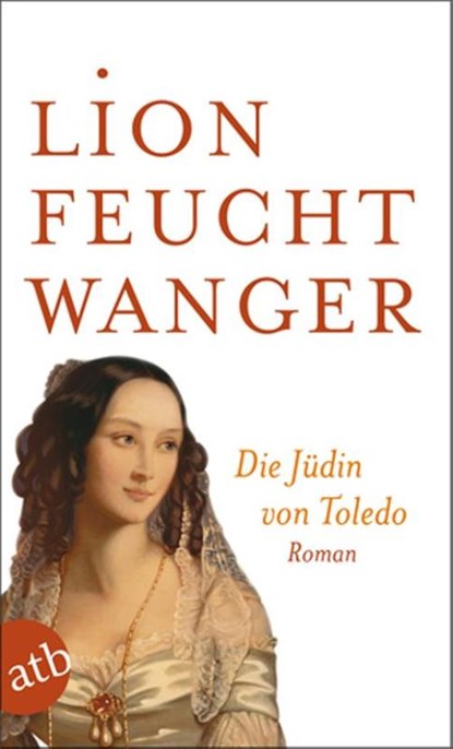 Die Jüdin von Toledo, Lion Feuchtwanger - Paperback - 9783746656380