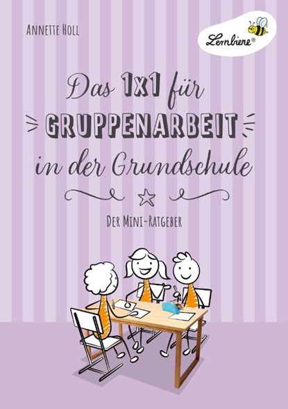 Das 1x1 für Gruppenarbeit in der Grundschule, Annette Holl - Gebonden - 9783746810805