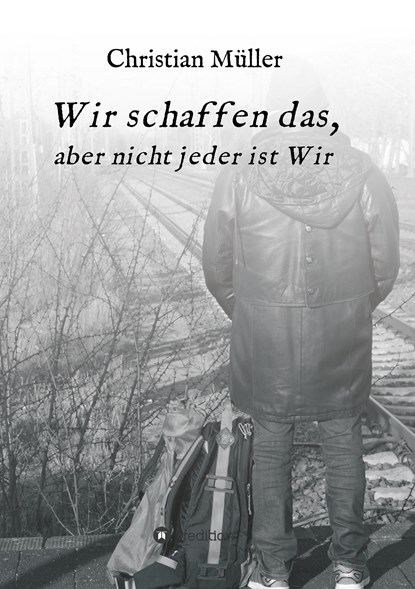 Wir schaffen das,, Christian Müller - Paperback - 9783746918020