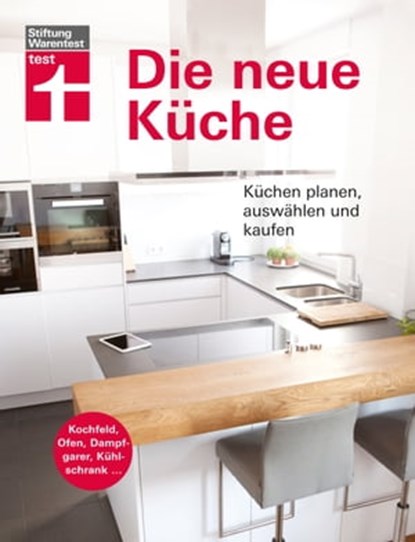 Die neue Küche, Christian Eigner - Ebook - 9783747101810