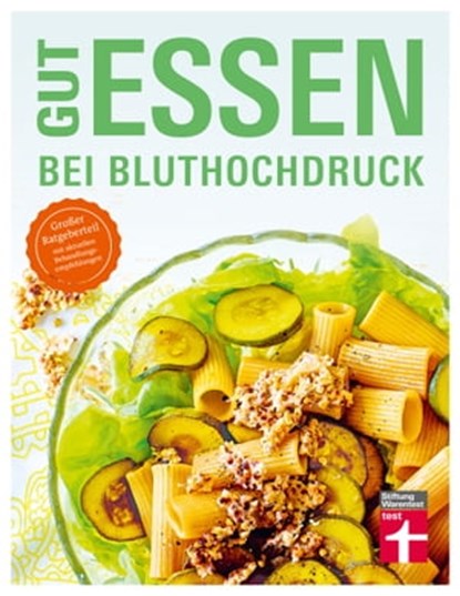 Gut essen bei Bluthochdruck, Dagmar von Cramm ; Anke Nolte - Ebook - 9783747103685