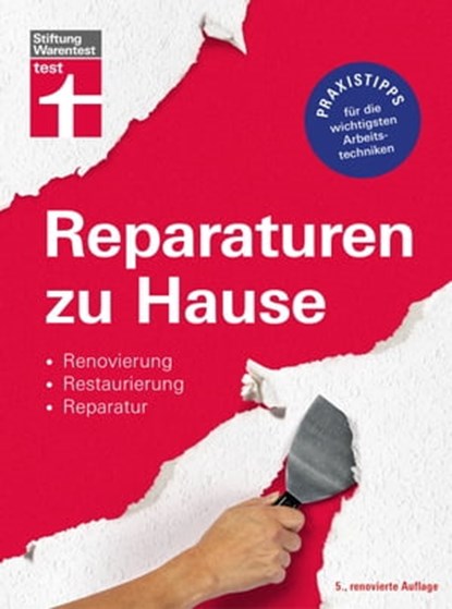 Reparaturen zu Hause, Hans-Jürgen Reinbold ; Karl-Gerhard Haas - Ebook - 9783747105252