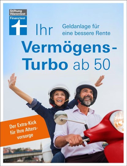 Ihr Vermögens-Turbo ab 50, Thomas Öchsner - Paperback - 9783747105405