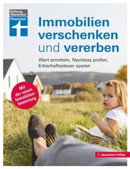 Immobilien verschenken und vererben - Steuer- und Erbrecht innerhalb und außerhalb der EU, Erbstreitigkeiten vermeiden, Brigitte Wallstabe-Watermann ; Antonie Klotz ; Dr. Gisela Baur ; Hans G. Linder ; Dr. Stefan Bandel - Ebook - 9783747107218