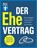 Der Ehevertrag, Karin Wroblowski - Paperback - 9783747108246