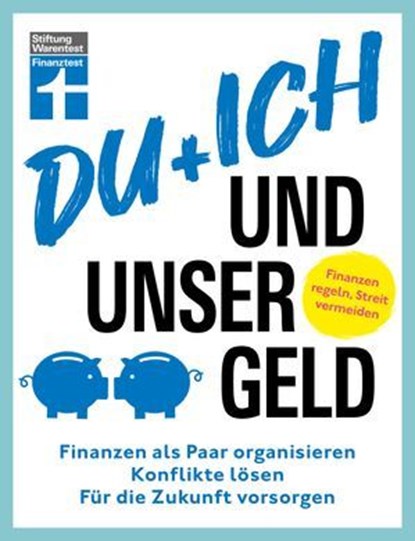 Du + ich und unser Geld - ein Ratgeber für Paare, Clemens Schömann-Finck - Ebook - 9783747108291