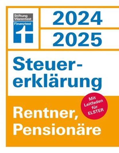 Steuererklärung 2024/2025 - Rentner, Pensionäre - Steuern sparen leicht gemacht, Einkommensteuer mit Steuertipps, geeignet für Anfänger, Udo Reuß - Ebook - 9783747108567